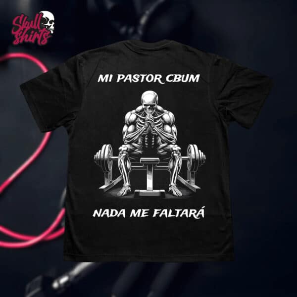 Playera Oversize para GYM "Mi Pastor Cbum, Nada Me Faltará" || GYM