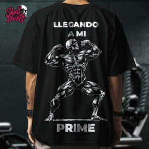 Playera Oversize para GYM "Llegando a Mi Prime" || GYM