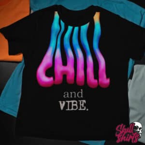 Playera "Chill and Vibe" Streetwear