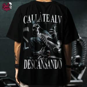 Playera Oversize para GYM "Cállate ALV, Estoy Descansando" || Calacas Chidas