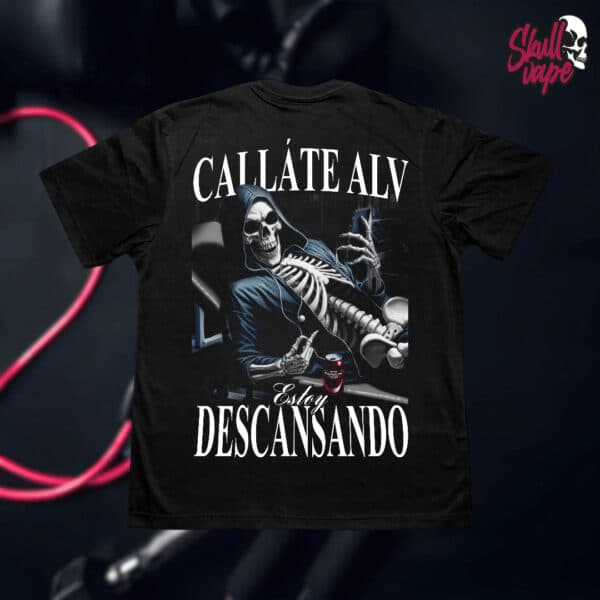 descansando 4 Playera Oversize para GYM "Cállate ALV, Estoy Descansando" || Calacas Chidas
