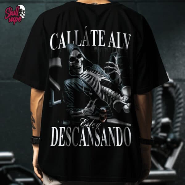 descansando Playera Oversize para GYM "Cállate ALV, Estoy Descansando" || Calacas Chidas